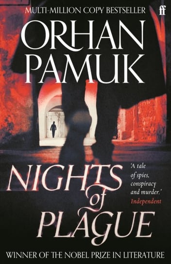 Nights of Plague: 'A masterpiece of evocation' Sunday Times Pamuk Orhan