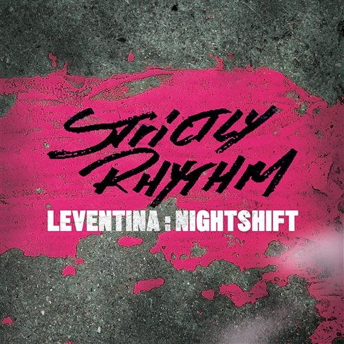 Nightshift Leventina