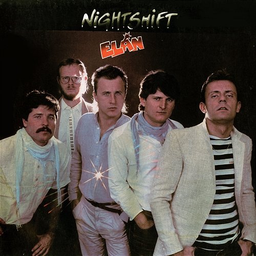 Nightshift Elán