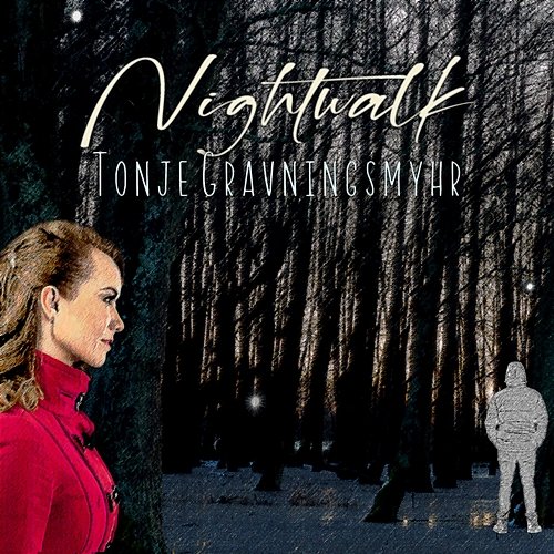 Nightwalk Tonje Gravningsmyhr