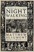 Nightwalking Beaumont Matthew