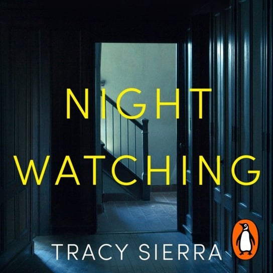 Nightwatching Tracy Sierra