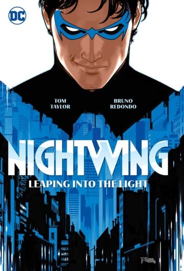 Nightwing Vol. 1: Leaping into the Light Tom Taylor