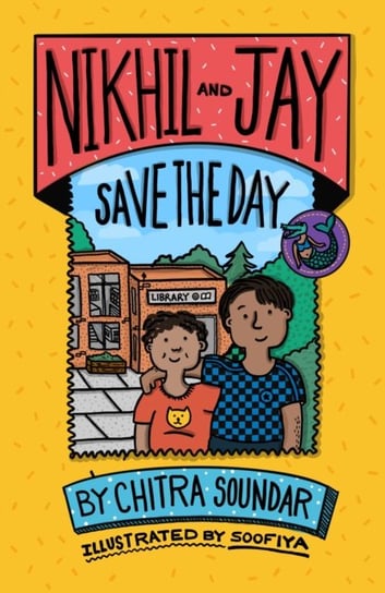 Nikhil and Jay Save the Day Soundar Chitra