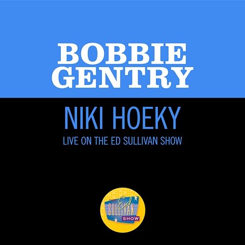 Niki Hoeky Bobbie Gentry