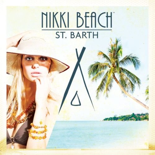 Nikki Beach - St. Barth Various Artists