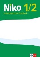 Niko Sachunterricht. Lehrerband mit Kopiervorlagen und CD-ROM 1.-2. Schuljahr. Allgemeine Ausgabe ab 2017 Klett Ernst /Schulbuch, Klett