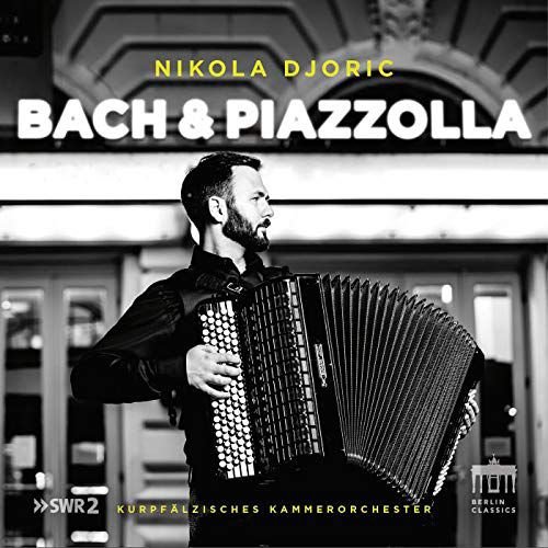 Nikola Djoric-Bach & Piazzolla Bach Jan Sebastian