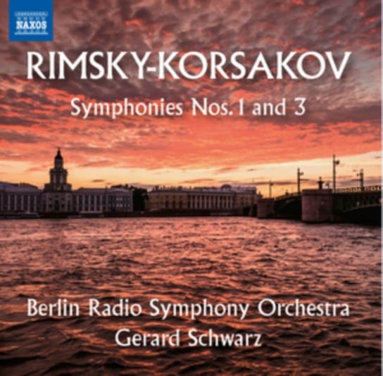 Nikolai Rimsky-Korsakov: Symphonies, Nos. 1 & 3 Schwarz Gerard, Rundfunk-Sinfonieorchester Berlin