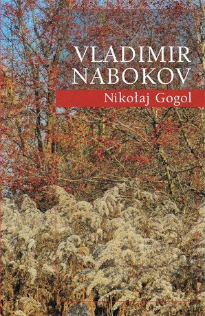 Nikołaj Gogol Nabokov Vladimir