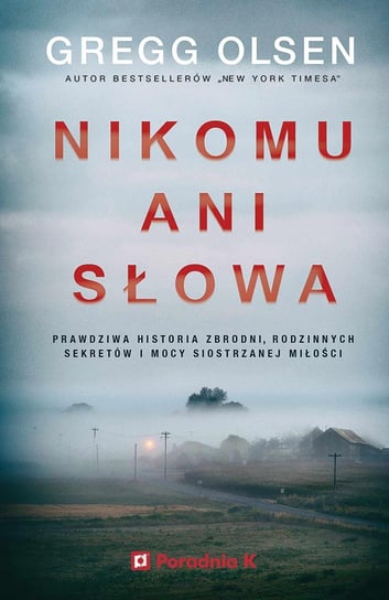 Nikomu ani słowa - ebook mobi Olsen Gregg