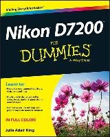 Nikon D7200 For Dummies King Julie Adair