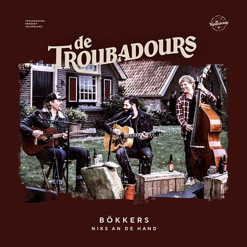 Niks An De Hand Bökkers & De Troubadours