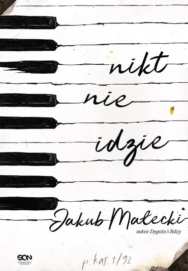 Nikt nie idzie Małecki Jakub