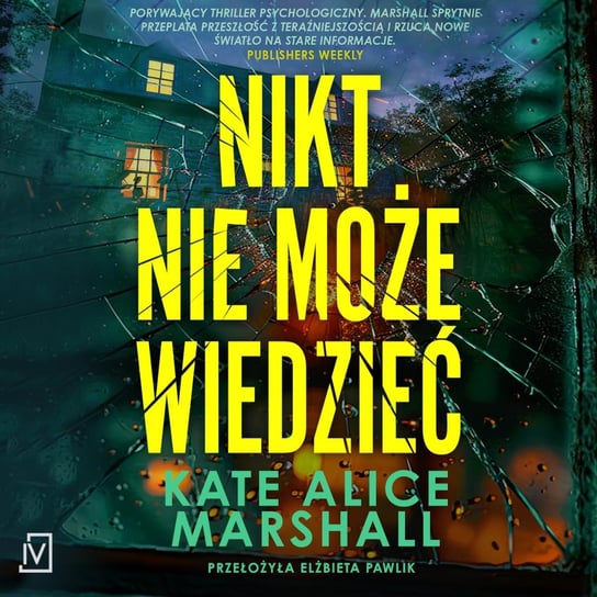 Nikt nie może wiedzieć Kate Alice Marshall