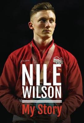Nile Wilson - My Story Nile Wilson