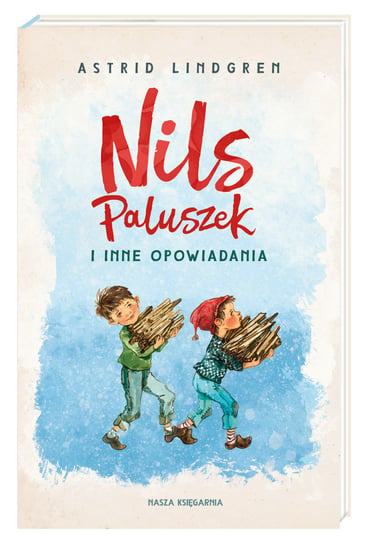 Nils Paluszek i inne opowiadania Lindgren Astrid