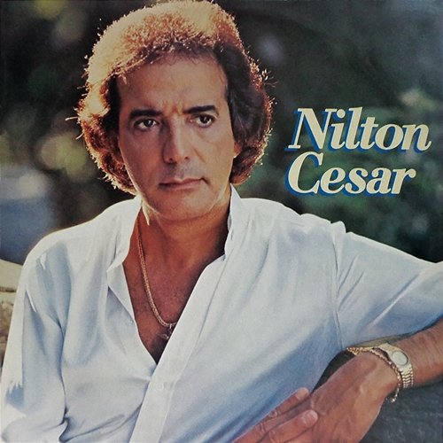 Nilton César Nilton Cesar