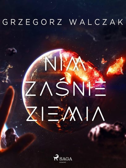 Nim zaśnie Ziemia - ebook mobi Walczak Grzegorz