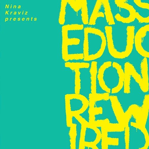 Nina Kraviz Presents MASSEDUCTION Rewired St. Vincent, Nina Kraviz