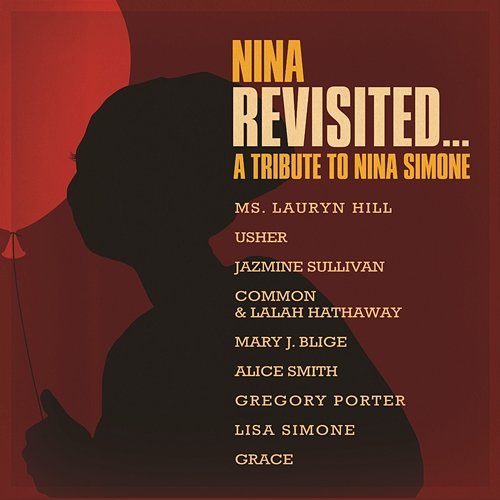 NINA REVISITED: A Tribute to Nina Simone Various Artists