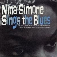 Nina Simone Sings The Blues Simone Nina