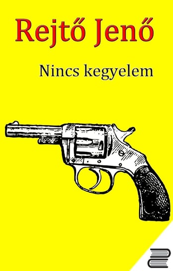 Nincs kegyelem - ebook epub Rejtő Jenő