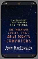 Nine Algorithms That Changed the Future Maccormick John