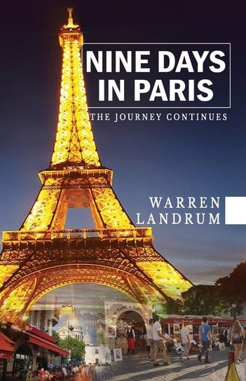 Nine Days in Paris Landrum Warren