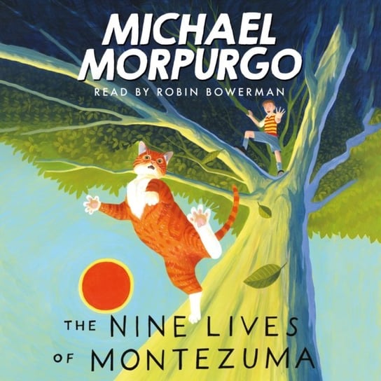 Nine lives of Montezuma Morpurgo Michael
