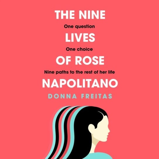 Nine Lives of Rose Napolitano Freitas Donna