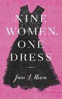 Nine Women, One Dress Rosen Jane L.