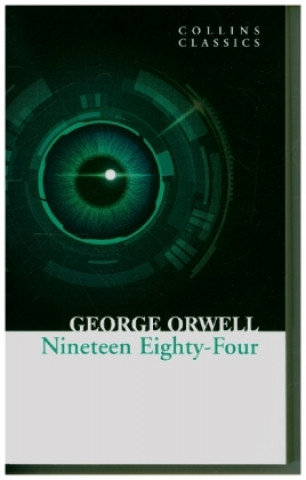 Nineteen Eighty-Four - 1984 Orwell George