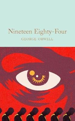Nineteen Eighty-Four: 1984 Orwell George