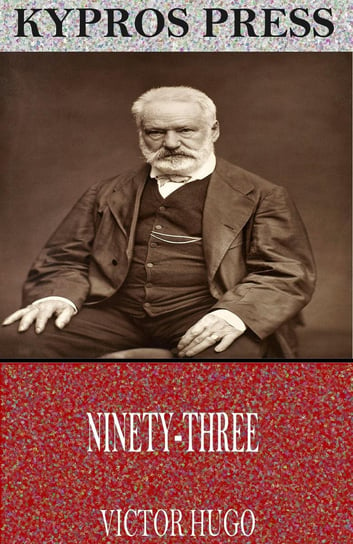 Ninety-Three Hugo Victor