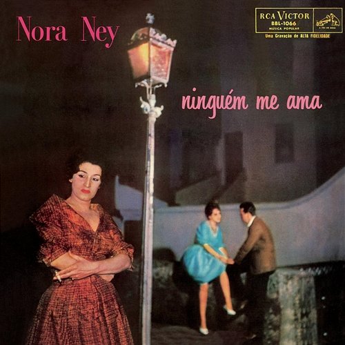 Ninguém Me Ama Nora Ney