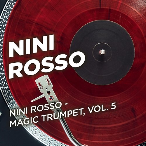 Nini Rosso - Magic Trumpet, Vol. 5 Nini Rosso