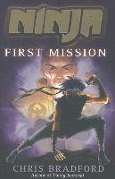 Ninja: First Mission Bradford Chris