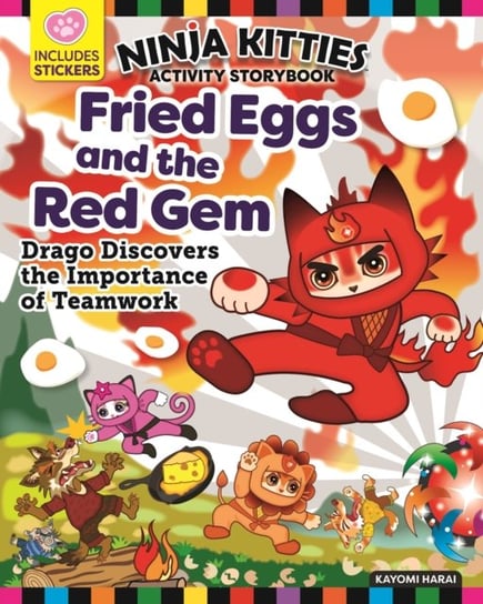 Ninja Kitties Fried Eggs and the Red Gem Activity Storybook Kayomi Harai