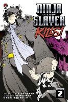 Ninja Slayer Kills Vol. 2 Bond Bradley, Morzez Phillip N., Sekine Kotaro