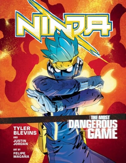 Ninja: The Most Dangerous Game: A Graphic Novel Tyler Ninja Blevins, Jordan Justin