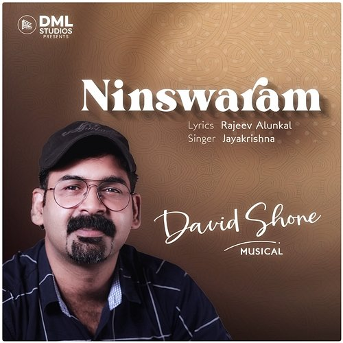 Ninswaram Rajeev Alunkal & Jayakrishna, David Shone
