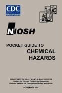 Niosh Pocket Guide to Chemical Hazards Dhhs, Niosh, Centers For Disease Control And Preventi