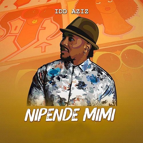 Nipende Mimi Idd Aziz