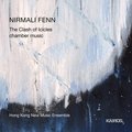 Nirmali Fenn: The Clash of Icicles Hong Kong New Music Ensemble