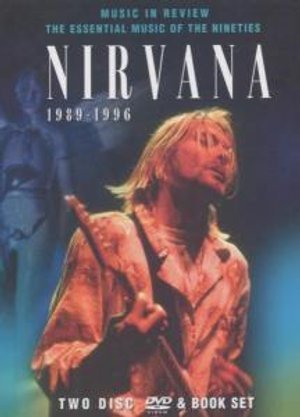 Nirvana - Music in Rewiew 1989 - 1996 Nirvana