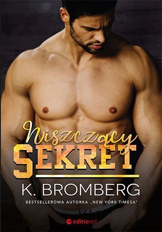 Niszczący sekret. Mój zawodnik. Tom 2 - ebook mobi Bromberg K.