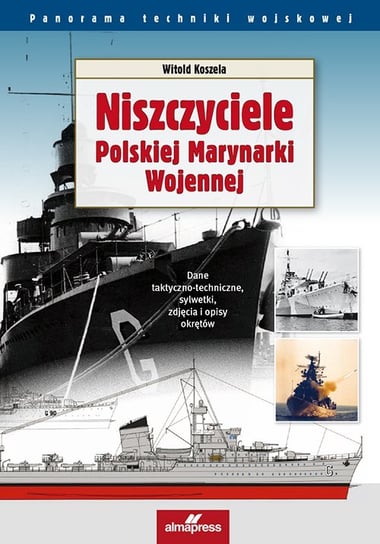 Niszczyciele Polskiej Marynarki Wojennej Koszela Witold
