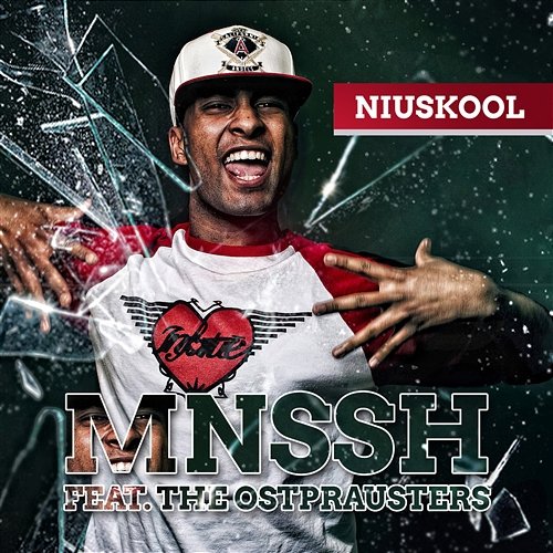 Niuskool feat. The Ostprausters MNSSH