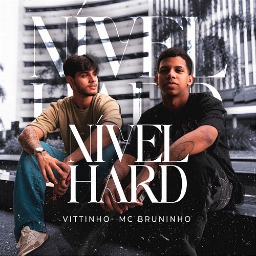Nível Hard MC BRUNINHO, Vittinho